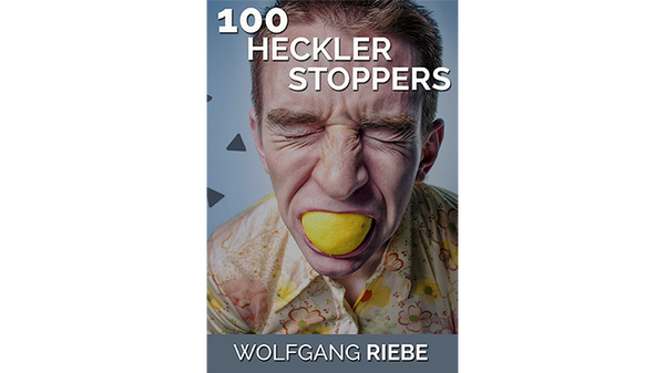 100 Heckler Stoppers by Wolfgang Riebe eBook DOWNLOAD