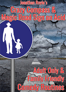 The Crazy Compass & Magic Road Sign on Acid by Jonathan Royle Mixed Media DOWNLOAD