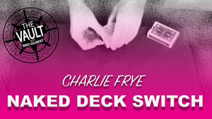 The Vault - Naked Deck Switch by Charlie Frye Mixed Media DOWNLOAD