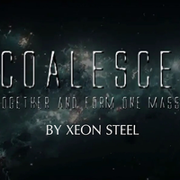 Coalesce by Xeon Steel video DOWNLOAD