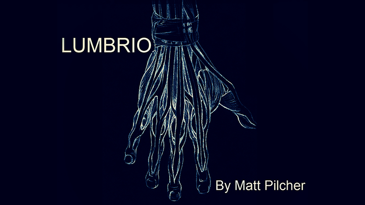 LUMBRIO by Matt Pilcher video DOWNLOAD