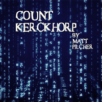 COUNT KERCKHORP by Matt Pilcher video DOWNLOAD