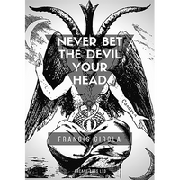 Never Bet the Devil Your Head by Francis Girola eBook DOWNLOAD