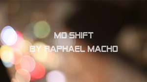 MD SHIFT by Raphael Macho video DOWNLOAD