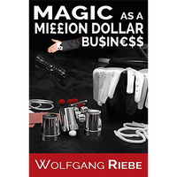 Magic as a Million Dollar Business by Wolfgang Riebe Mixed Media DOWNLOAD