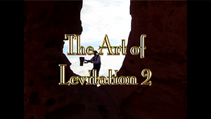 The Art of Levitation Part 2 by Dirk Losander video DOWNLOAD