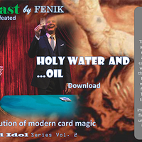 Holy Water... and Oil by Fenik video DOWNLOAD