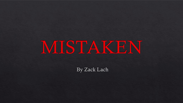 Mistaken by Zack Lach video DOWNLOAD