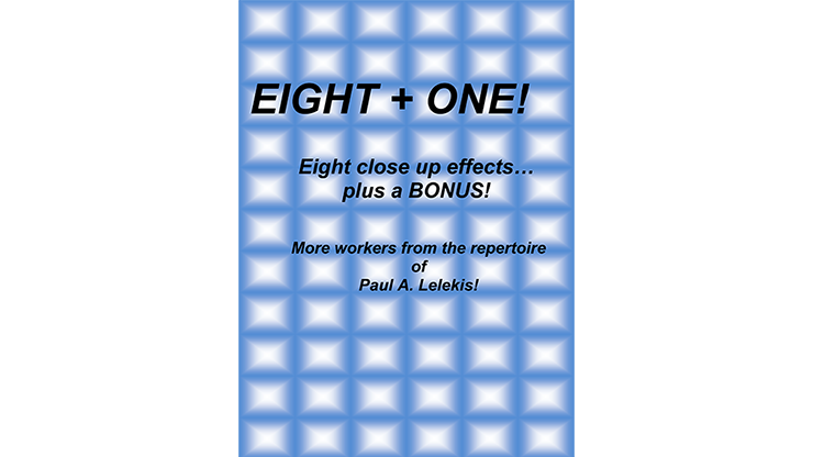Eight + One! by Paul A. Lelekis eBook DOWNLOAD