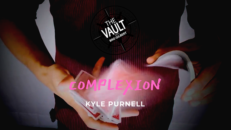 The Vault - Complexion by Kyle Purnell video DOWNLOAD
