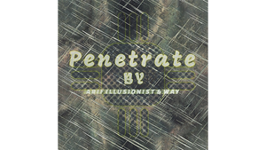 Penetrate by Arif illusionist & Way video DOWNLOAD