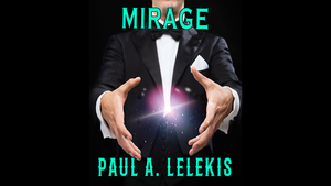 MIrage by Paul A. Lelekis Mixed Media DOWNLOAD