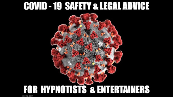 CORONAVIRUS SAFETY FOR STAGE-HYPNOTISTS, MAGICIANS & MENTALISTS by Jonathan Royle, Stuart 