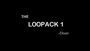 The Loopack 1 by Doan video DOWNLOAD