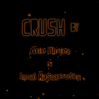 CRUSH by Arie Bhojez x Iqmal Kasparovsky video DOWNLOAD