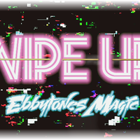 Wipe Up by Ebbytones by video DOWNLOADS