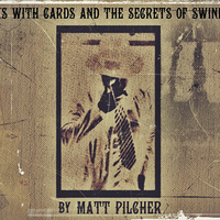 Tricks With Cards & The Secrets Of Swindlers By Matt Pilcher - Ebook DOWNLOAD