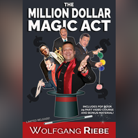 The Million Dollar Magic Act by Wolfgang Riebe mixed media DOWNLOAD