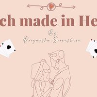 Match made in Heaven by PriyanshuSri video DOWNLOAD