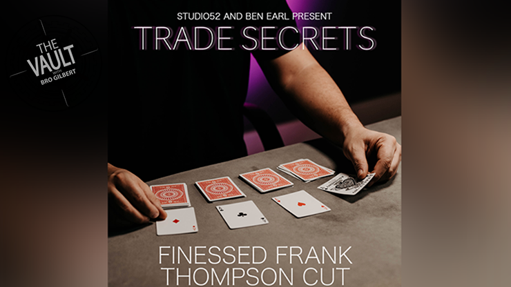 The Vault - Trade Secrets #3 - Finessed Frank Thompson Cut by Benjamin Earl and Studio 52 video DOWNLOAD