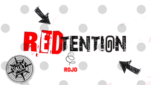 The Vault - REDtention by Rojo video DOWNLOAD
