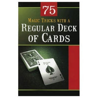 75 Magic Tricks With a Regular Deck of Cards by Roman LePree - Book