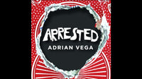 Arrested by Adrian Vega
