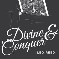 Divine & Conquer by Leo Reed