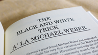 The Black & White Trick (And Other Assorted Mysteries) by Bruce Cervon & Mike Maxwell - Book
