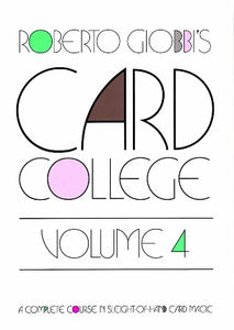 Card College, Volume 4 by Roberto Giobbi - Book