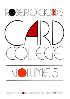 Card College, Volume 5 by Roberto Giobbi - Book