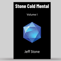 Stone Cold Mental, Volume 1 by Jeff Stone - Book