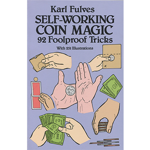 Self-Working Coin Magic by Karl Fulves - Book