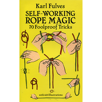 Self-Working Rope Magic by Karl Fulves - Book