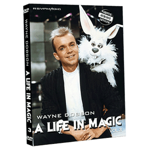 A Life In Magic - From Then Until Now Vol.3 by Wayne Dobson and RSVP Magic - video - DOWNLOAD