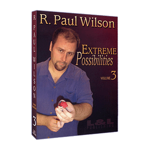 Extreme Possibilities - Volume 3 by R. Paul Wilson video DOWNLOAD