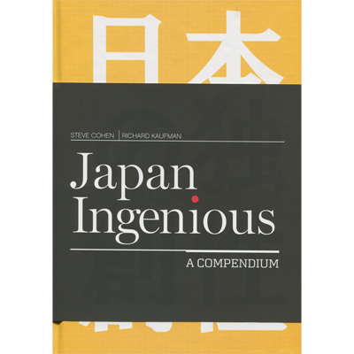 Japan Ingenious by Steve Cohen & Richard Kaufman - Book