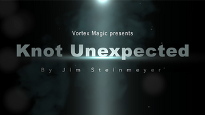 Knot Unexpected by Jim Steinmeyer