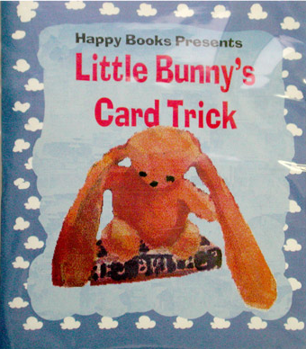Little Bunny's Card Trick by Bill Goldman