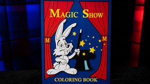 Magic Show Coloring Book (3-Way) by Murphy's Magic