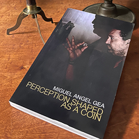 Perception Shaped as a Coin by Miguel Angel Gea - Book