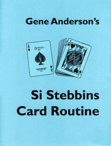 Si Stebbins Card Routine by Gene Anderson - Booklet