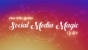 Social Media Magic, Volume 1 (DVD and Gimmicks) by Felix Bodden