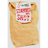 Stabbed & Shot by Bill Abbott