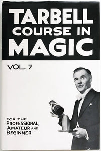 Tarbell Course in Magic, Volume 7 by Harlan Tarbell - Book