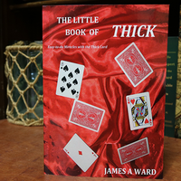 Little Book of Thick: Easy-to-do Miracles with the Thick Card by James Ward - Book