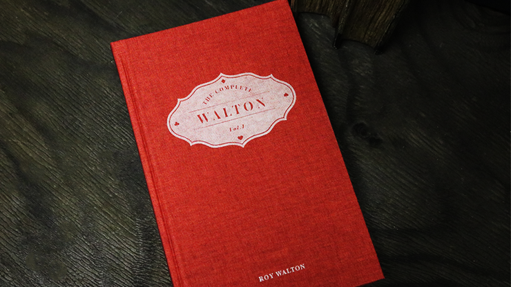 The Complete Walton, Volume 1 by Roy Walton - Book